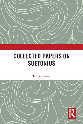 Collected Papers On Suetonius Tristan Power