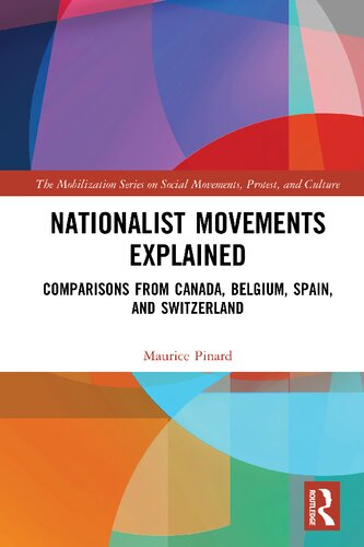 Nationalist Movements Explained Comparisons From Canada Belgium Spain And Switzerland Maurice Pinard