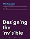 An Introduction To Service Design Designing The Invisible Paperback Lara Penin