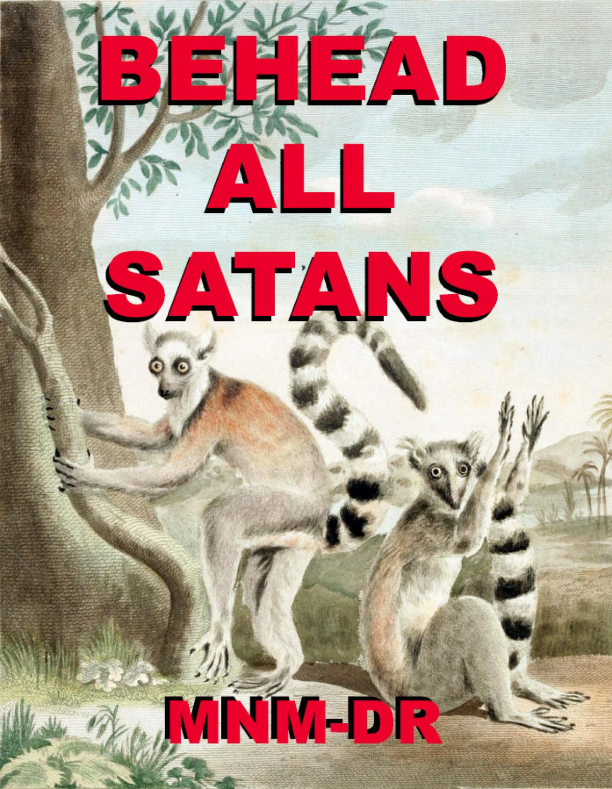 Behead All Satans Mnmdr