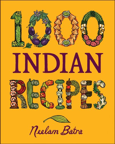 1000 Indian Recipes 1st Edition Neelam Batra