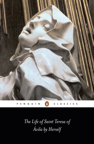 The Life Of St Teresa Of Avila By Herself Teresa Of Avila Cohen