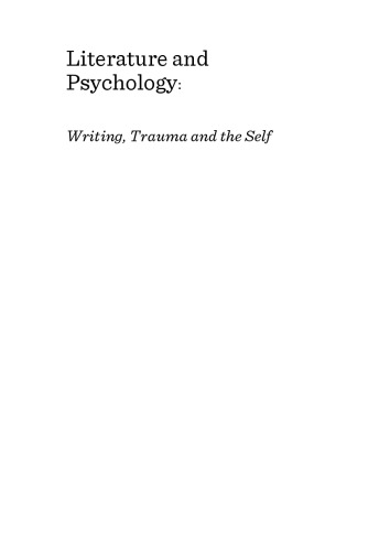 Literature And Psychology Writing Trauma And The Self Nder Akrta Editor