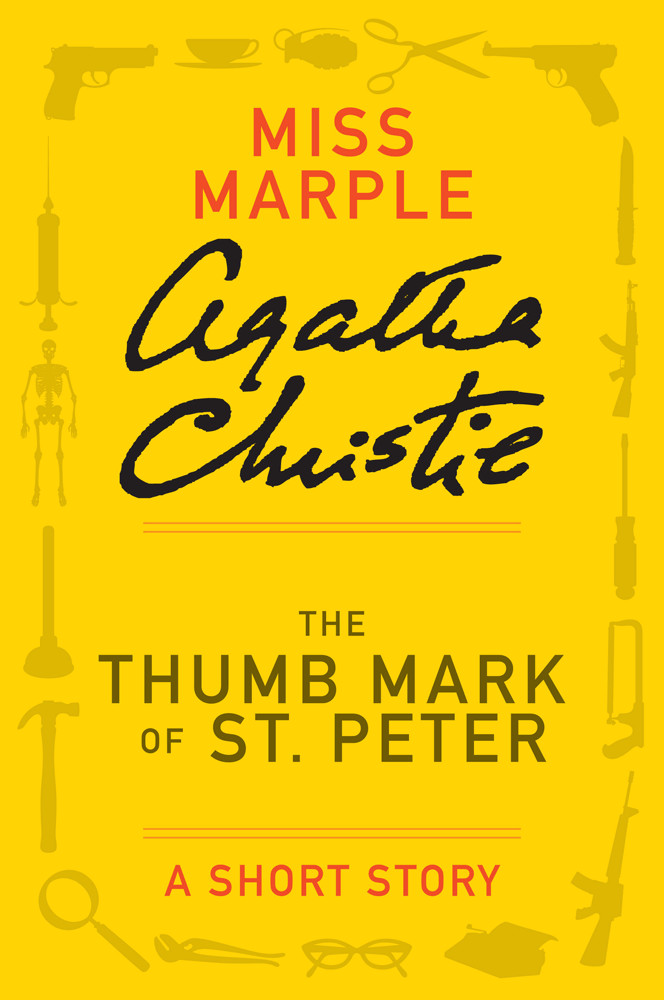 The Thumb Mark Of St Peter Agatha Christie Christie Agatha