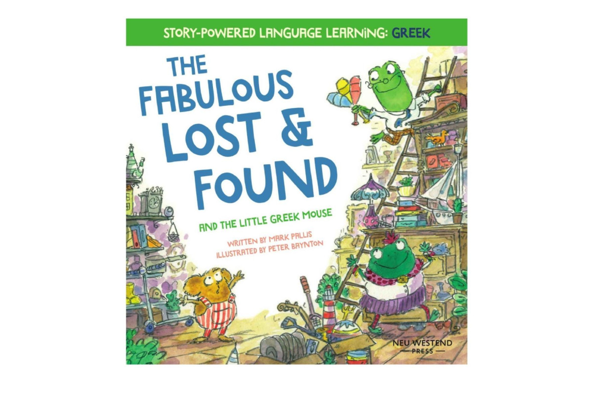 The Fabulous Lost Found And The Little Greek Mouse Laugh As You Learn 50 Greek Words With This Bilingual English Greek Book For Kids Mark Pallis Mark Pallis