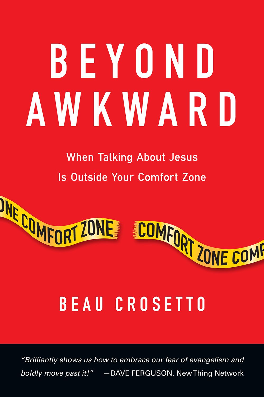 Beyond Awkward When Talking About Jesus Is Outside Your Comfort Zone Crosetto
