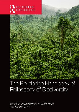 The Routledge Handbook Of Philosophy Of Biodiversity Justin Garson