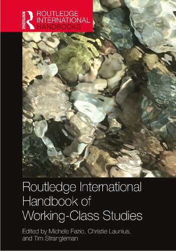 Routledge International Handbook Of Workingclass Studies Michele Fazio