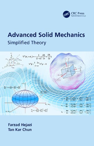 Advanced Solid Mechanics Simplified Theory Farzad Hejazi Tan Kar Chun