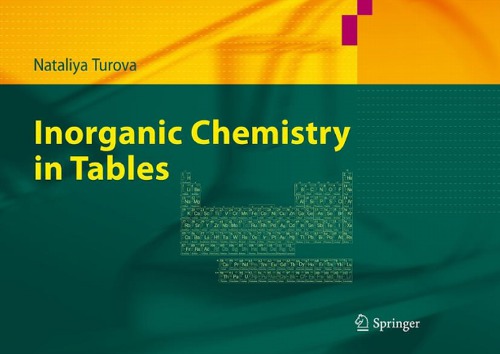 Inorganic Chemistry In Tables 1st Edition Nataliya Turova Auth