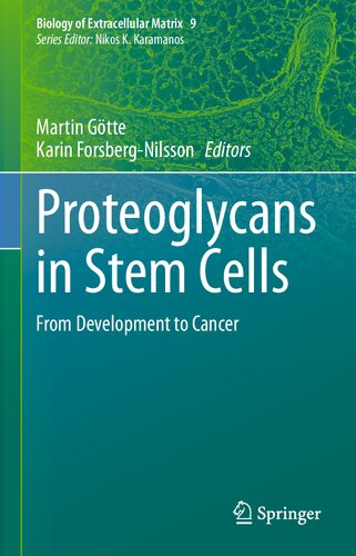 Proteoglycans In Stem Cells From Development To Cancer 1st Edition Martin Gtte Karin Forsbergnilsson
