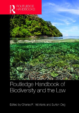 Routledge Handbook Of Biodiversity And The Law Charles R Mcmanis And Burton Ong