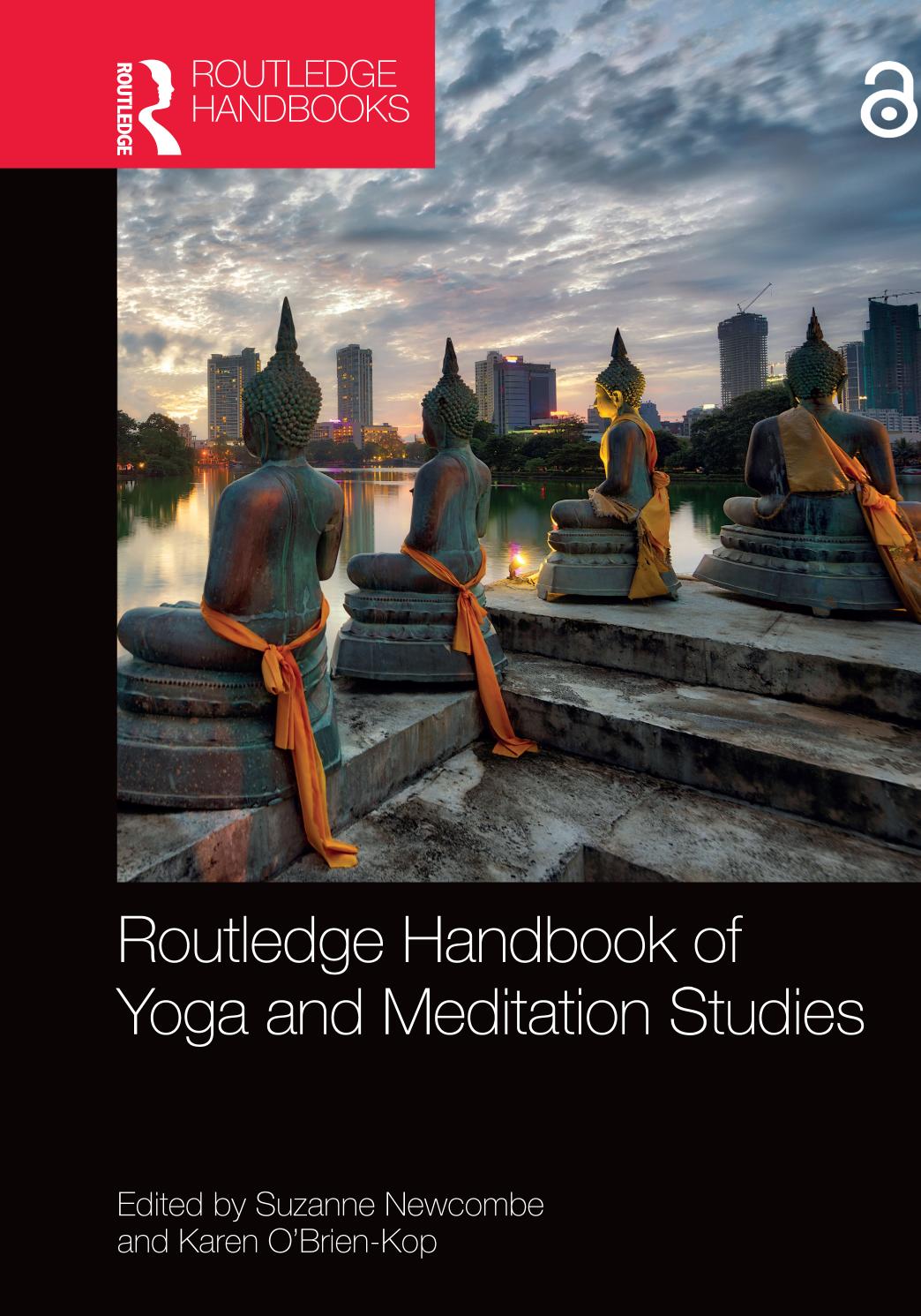 Routledge Handbook Of Yoga And Meditation Studies Suzanne Newcombe Karen Obrienkop