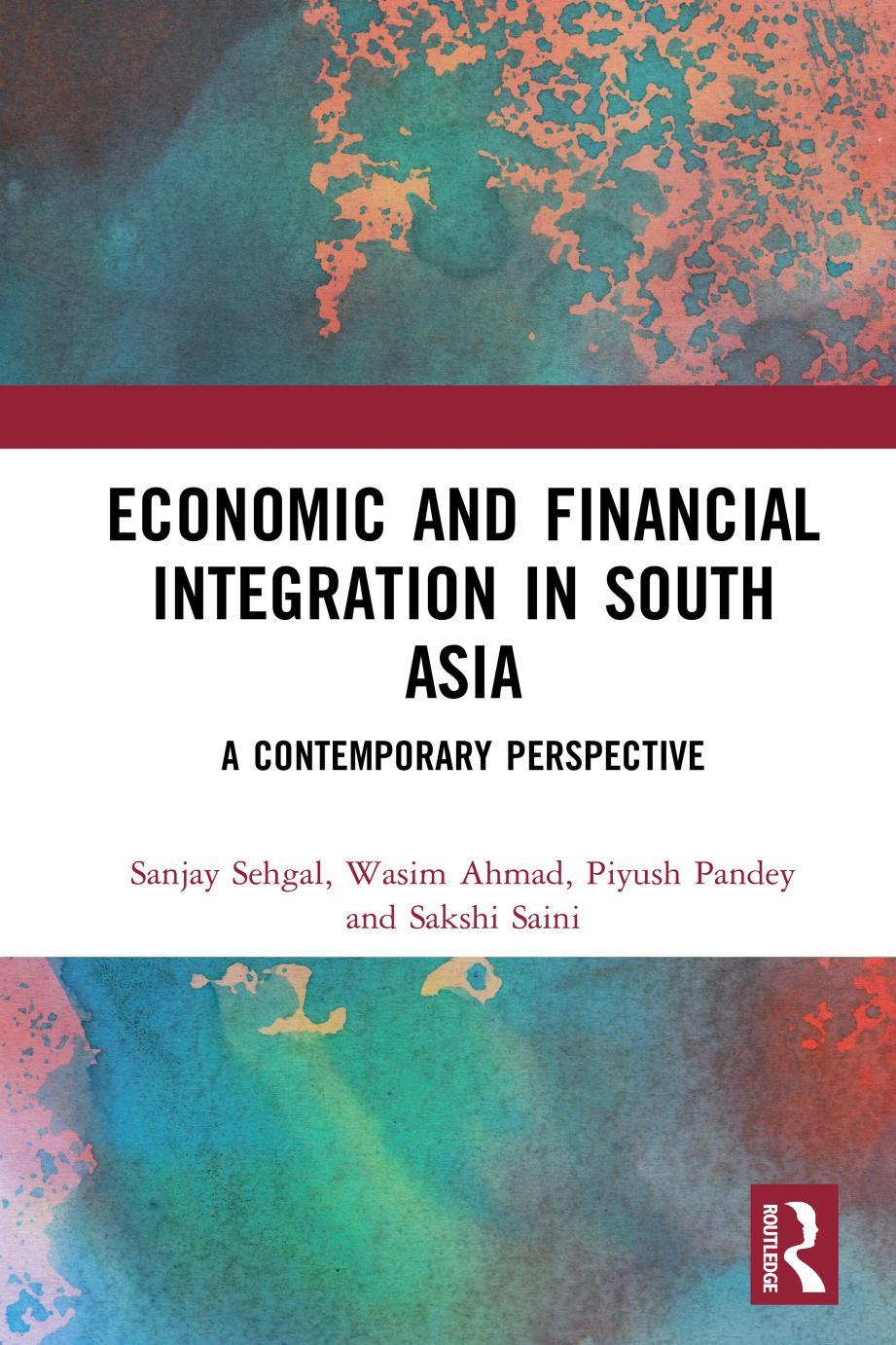 Economic And Financial Integration In South Asia Sanjay Sehgal