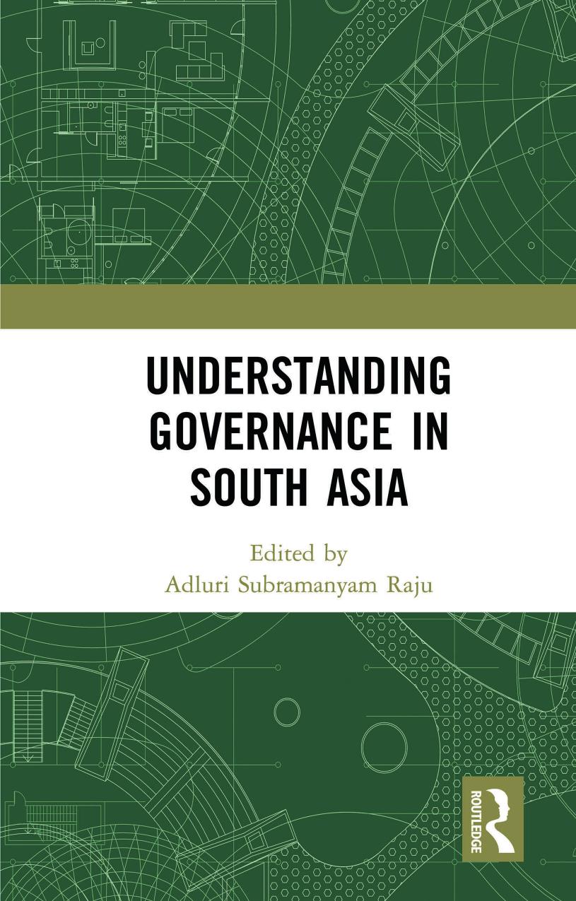 Understanding Governance In South Asia Adluri Subramanyam Raju