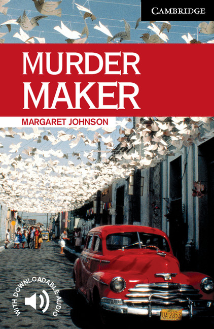 Murder Maker Cambridge English Readers Level 6 Margaret Johnson