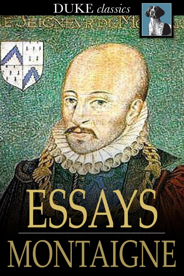 Essays Michel De Montaigne