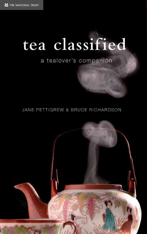 Tea Classified A Tealovers Companion Jane Pettigrew
