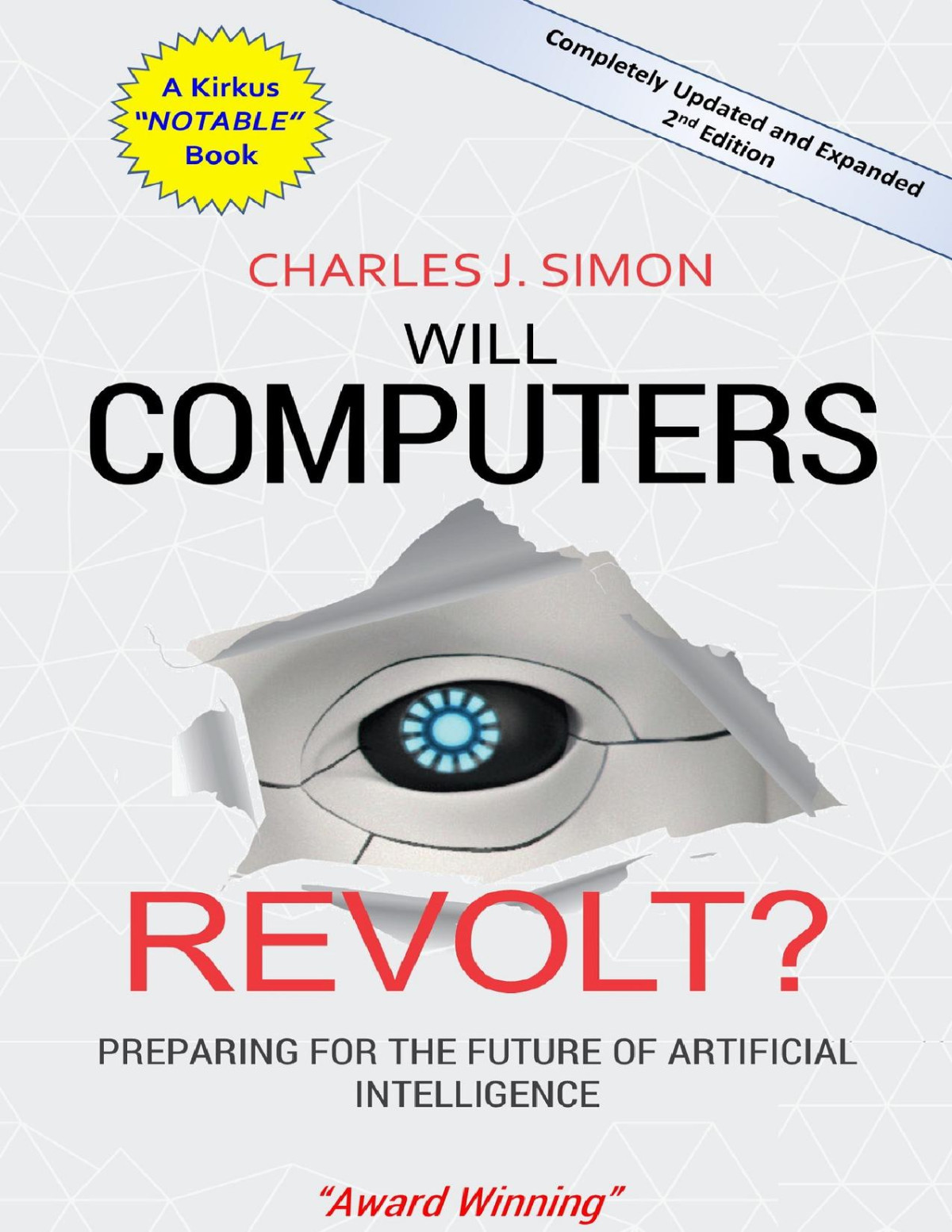 Will Computers Revolt Preparing For The Future Of Artificial Intelligence Simon