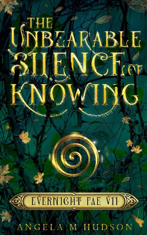 The Unbearable Silence Of Knowing Angela M Hudson Hudson Angela M