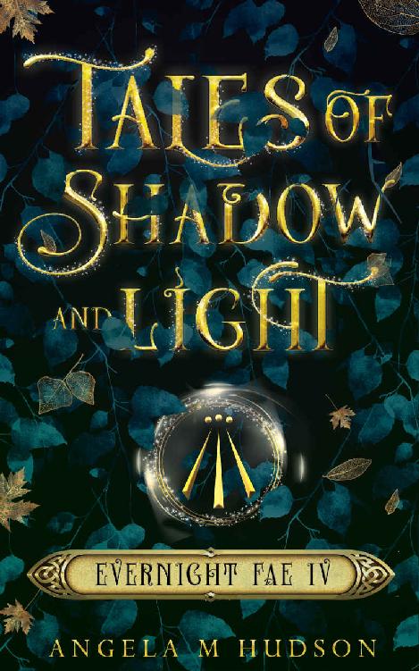 Tales Of Shadow And Light Angela M Hudson Hudson Angela M