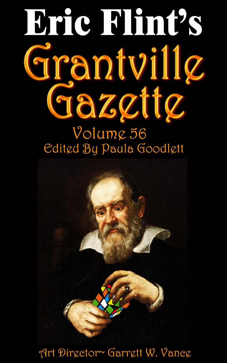 Grantville Gazette Volume 56 Paula Goodlett Goodlett Paula