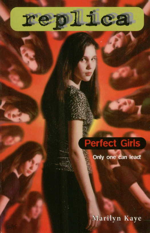 Perfect Girls Replica 4 Marilyn Kaye Kaye Marilyn