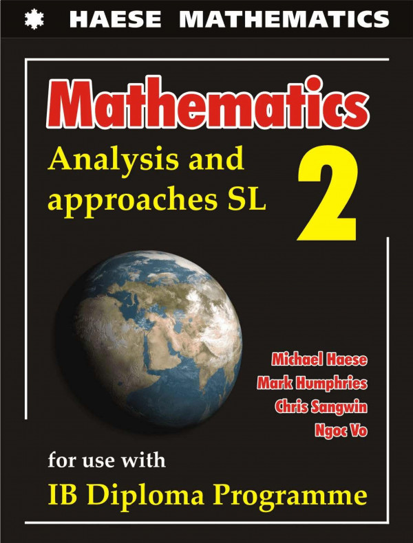 Mathematics Analysis And Approaches Sl 2 Michael Haese Mark Humphries