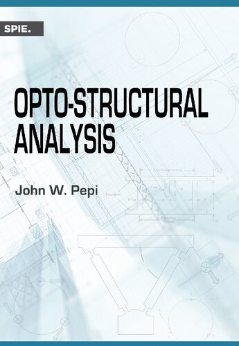 Optostructural Analysis John W Pepi
