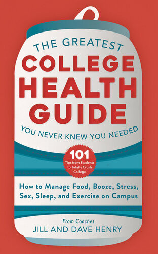 The Greatest College Health Guide You Never Knew You Needed Henry