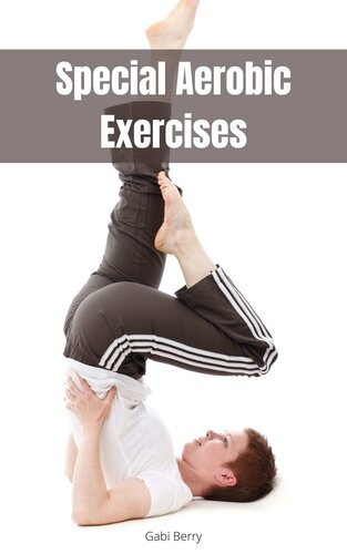 Special Aerobic Exercises Berry Gabi