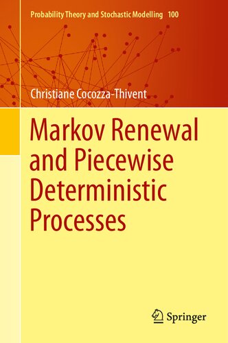 Markov Renewal And Piecewise Deterministic Processes 1st Edition Christiane Cocozzathivent