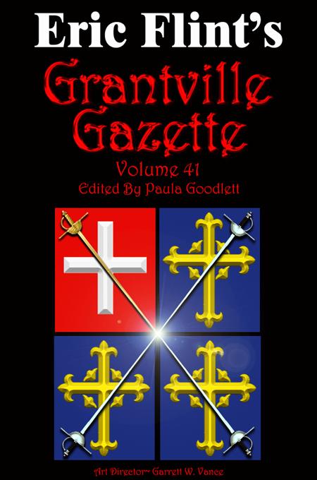 Grantville Gazette Vol 41 1st Edition Eric Flint