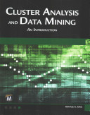 Cluster Analysis And Data Mining An Introduction Harcdr King