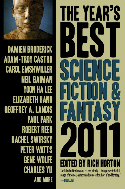 The Years Best Science Fiction And Fantasy 2011 Edition Rich Horton Editor