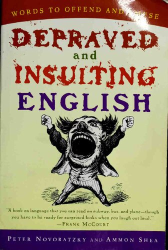 Depraved And Insulting English Ammon Shea Peter Novobatzky