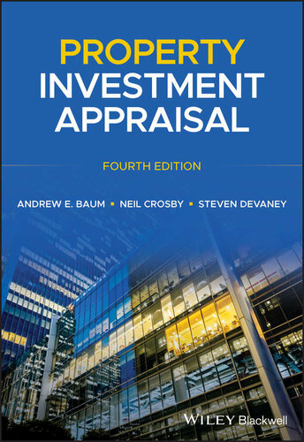 Property Investment Appraisal Andrew E Baum Neil Crosby Steven Devaney