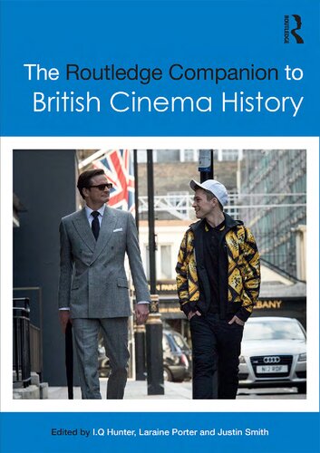 The Routledge Companion To British Cinema History Iq Hunter