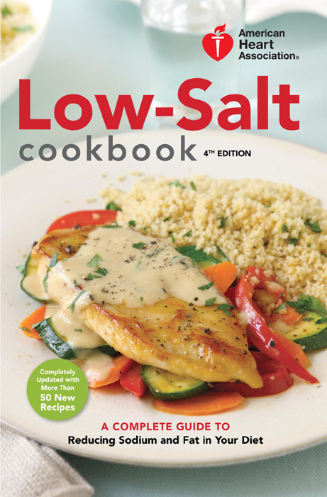 American Heart Association Lowsalt Cookbook 4th Edition American Heart Association