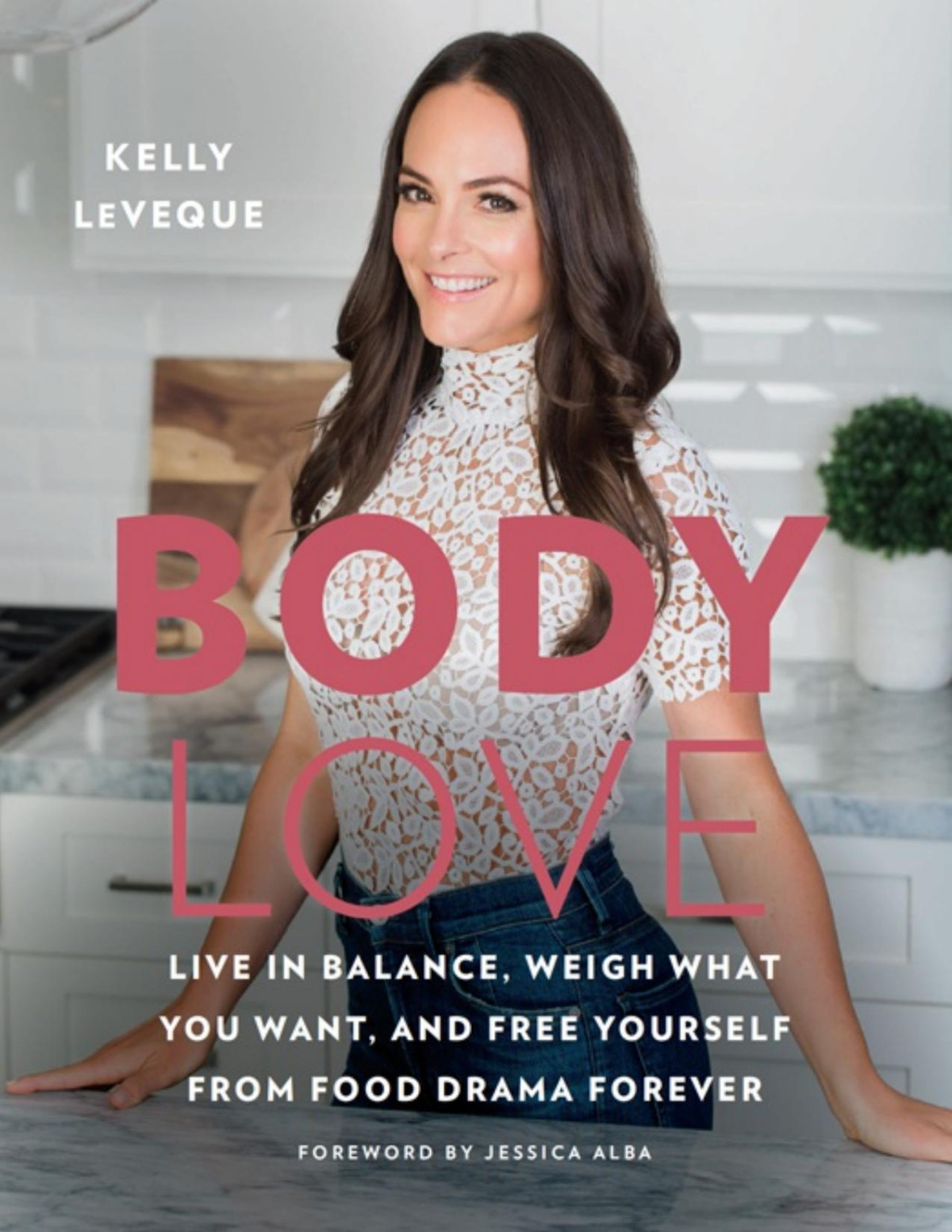 Body Love Kelly Leveque