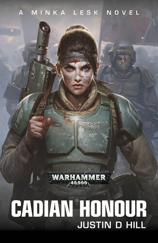 Cadian Honour Justin D Hill