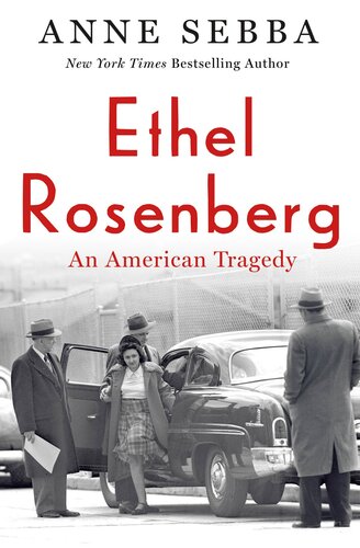Ethel Rosenberg Anne Sebba