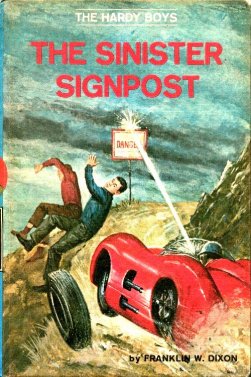 The Sinister Signpost Hardy Boys Mystery 015 Franklin W Dixon