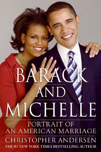 Barack And Michelle Christopher Andersen Andersen Christopher