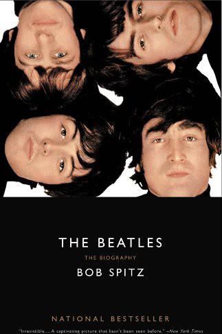 The Beatles Bob Spitz Spitz Bob