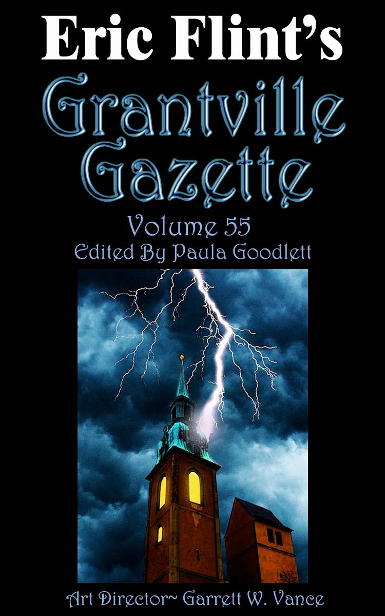 Grantville Gazette Volume 55 Paula Goodlett Goodlett Paula