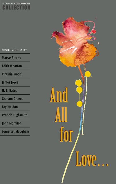 And All For Love Oxford Bookworms Collection Diane Mowat