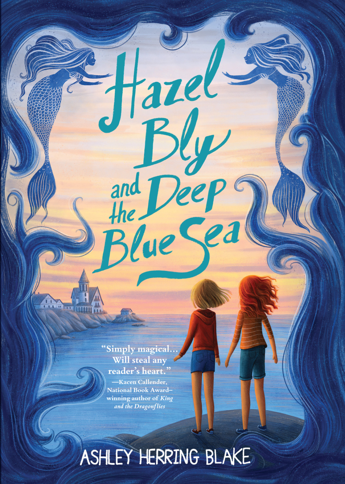 Hazel Bly And The Deep Blue Sea 1st Edition Ashley Herring Blake Herring Blake