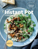 The Instant Pot Cookbook Williams Sonoma Test Kitchen