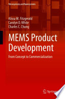 Mems Product Development From Concept To Commercialization Alissa M Fitzgerald